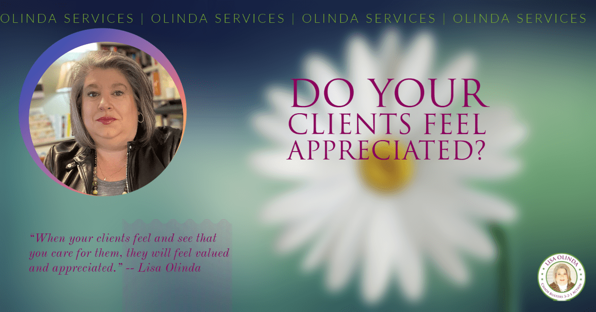 Do Your Clients Feel Appreciated